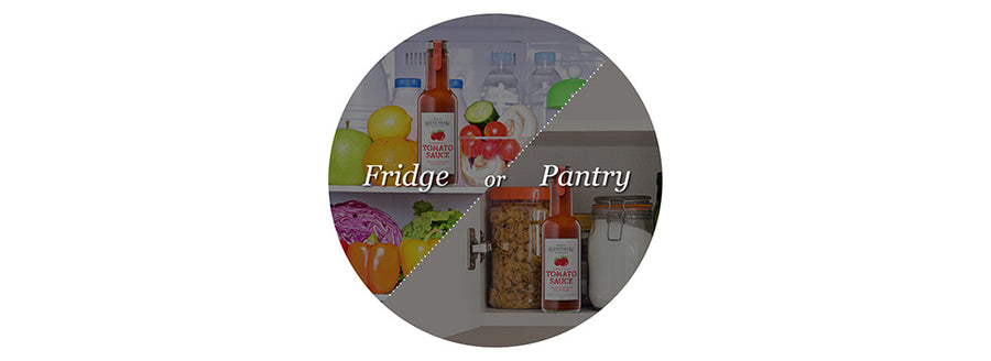 Fridge or pantry. How do you store your tomato sauce?